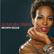 Review: Shakura S'Aida - Brown Sugar