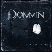 Review: Dommin - Love Is Gone