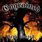 Review: Engrained - Deep Rooted