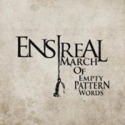 Review: Ensireal - March Of Empty Pattern Words