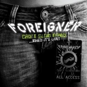 Review: Foreigner - Can`t Slow Down ... When it`s live