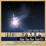 Review: Fred - Go God Go