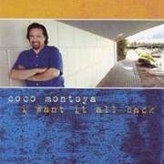 Review: Coco Montoya - I Want It All Back