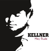 Review: Kellner - Hey Dude