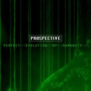 Review: Prospective - Perfect Evolution Of Humanity