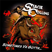 Review: Stacie Collins - Sometimes You Gotta...