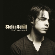 Review: Stefan Schill - Don't Say A Word