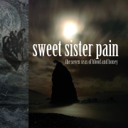 Review: Sweet Sister Pain - The Seven Seas Of Blood And Honey