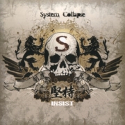 Review: System Collapse - Insist