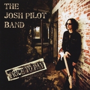 Review: The Josh Pilot Band - Price To Pay