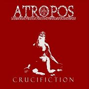 Review: Atropos - Crucifiction