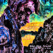 Review: Big Big Train - Goodbye to The Age Of Steam