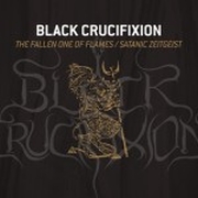 Review: Black Crucifixion - The Fallen One In Flames / Satanic Zeitgeist