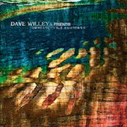 Review: Dave Willey & Friends - Immeasurable Currents