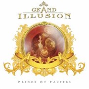 Review: Grand Illusion - Prince Of Paupers