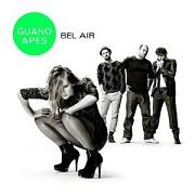 Review: Guano Apes - Bel Air