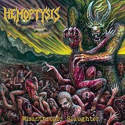 Review: Hemoptysis - Misanthropic Slaughter