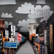 Review: The Trashy Lullabies - Trashington Avenue