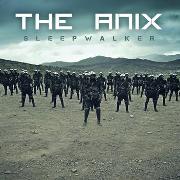 Review: The Anix - Sleepwalker 