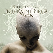 Review: The Rain I Bleed - Narcissist