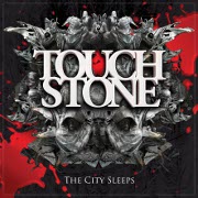 Review: Touchstone - The City Sleeps