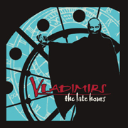 Review: The Vladimirs - The Late Hours