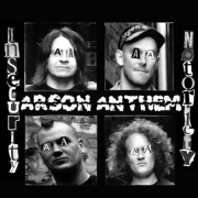 Review: Arson Anthem - Insecurity Notoriety