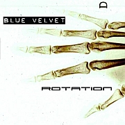 Review: Blue Velvet - Rotation