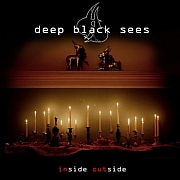 Review: Deep Black Sees - Inside Outside