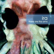 Review: Ira - These Are The Arms