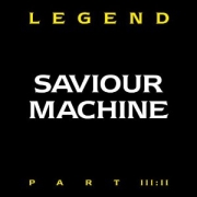 Review: Saviour Machine - Legend Part III:II (Demos/Outtakes)