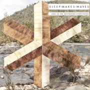 Review: sleepmakeswaves - ...And So We Destroyed Everything