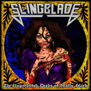 Review: Slingblade - The Unpredicted Deeds Of Molly Black