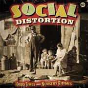 Review: Social Distortion - Hard Times And Nursery Rhymes