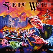 Review: Suicide Watch - Global Warning