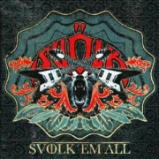 Review: Svölk - Svölk ‘Em All