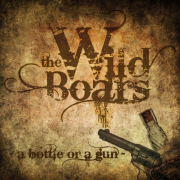 Review: The Wild Boars - A Bottle Or A Gun