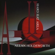 Review: Allan Holdsworth - Hard Hat Area (1993)