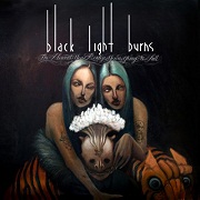 Review: Black Light Burns - The Moment You Realize You're Going To Fall