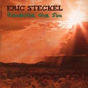 Review: Eric Steckel - Dismantle The Sun