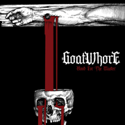 Review: Goatwhore - Blood For The Master 