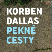 Review: Korben Dallas -  Pekné Cesty