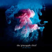 The Pineapple Thief: All The Wars