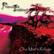 Review: Primitive Instinct - One Man's Refuge