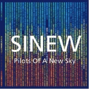 Sinew: Pilots Of A New Sky