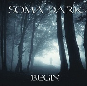 Review: Soma Dark - Begin