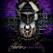 Soulfly: Enslaved