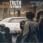 Review: Stone Raiders - Truth To Power