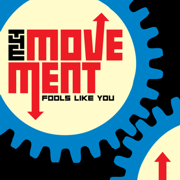 Review: The Movement - Fools Like You