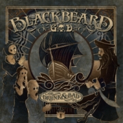 Review: Blackbeard/Garden Of Delight (G.O.D.) - Drunk & Bad